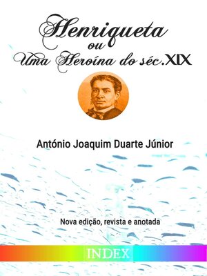 cover image of Henriqueta ou Uma Heroína do Século XIX